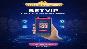 Khuyến Mãi Nạp Tiền MoMo Betvip - Rinh Thưởng Siêu Tốc